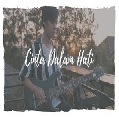 Jeje Guitaraddict - Cinta Dalam Hati - Ungu (Cover)