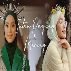 Intan Payung - Bunga Medley feat Mereng