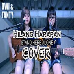 DwiTanty - Hilang Harapan Stand Here Alone