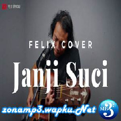 3 03 Mb Janji Suci Yovie Nuno Cover By Felix Irwan Download