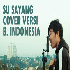 3 33 Mb Karna Su Sayang Versi Bahasa Indonesia By Kery Astina Download